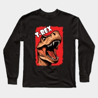 Tyrannosaurus Rex Prehistoric T-Rex Dino Animal Long Sleeve T-Shirt